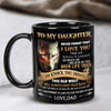 Dad To Daughter - Never Forget I Love You A864 - Coffee Mug