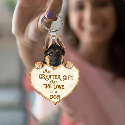 German Shepherd What Greater Gift Than The Love Of A Dog Acrylic Keychain GG008